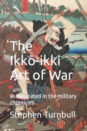 The Ikko-Ikki Art Of War