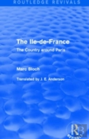 The Ile-De-France (Routledge Revivals)