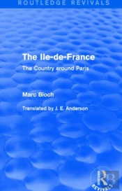 The Ile-De-France (Routledge Revivals)