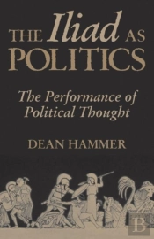 The Iliad As Politics
