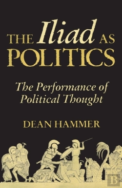 Bertrand.pt - The Iliad As Politics