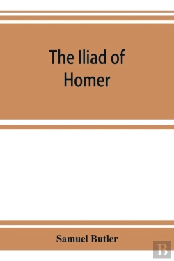 Bertrand.pt - The Iliad Of Homer