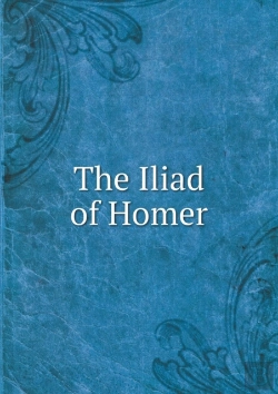 Bertrand.pt - The Iliad Of Homer