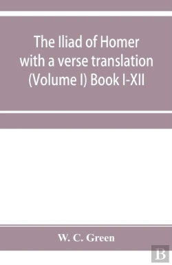 Bertrand.pt - The Iliad Of Homer With A Verse Translat