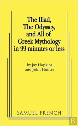 Bertrand.pt - The Iliad, The Odyssey, And All Of Greek Mythology In 99 Minutes Or Less