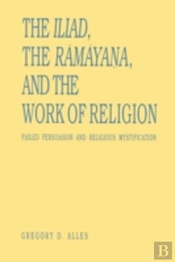 Bertrand.pt - The Iliad, The Ramayana, And The Work Of Religion