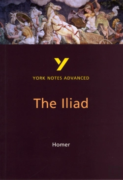 Bertrand.pt - The Iliad (York Notes Advanced) English Literature Study Guide - For 2026, 2027 Exams