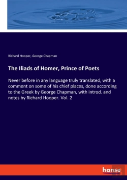 Bertrand.pt - The Iliads Of Homer, Prince Of Poets