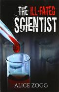 The Ill-Fated Scientist