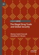 The Illegal Drug Trade And Global Security