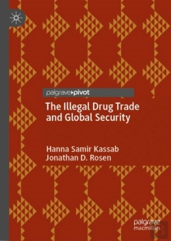 Bertrand.pt - The Illegal Drug Trade And Global Security