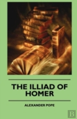 Bertrand.pt - The Illiad Of Homer