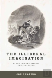 The Illiberal Imagination