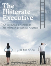 The Illiterate Executive
