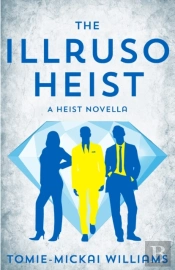 The Illruso Heist