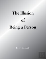 The Illusion Of Being A Person