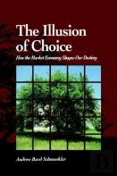 The Illusion Of Choice