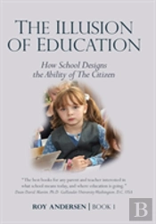 The Illusion Of Education