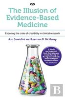 The Illusion Of Evidence-Based Medicine