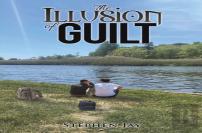 The Illusion Of Guilt