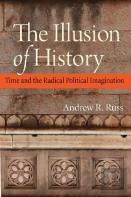The Illusion Of History