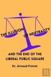 The Illusion Of Neutrality