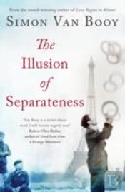 The Illusion Of Separateness