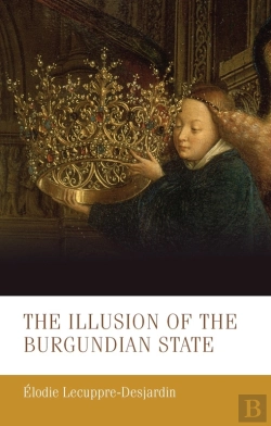 Bertrand.pt - The Illusion Of The Burgundian State