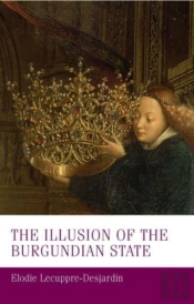 The Illusion Of The Burgundian State