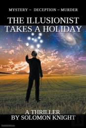 The Illusionist Takes A Holiday