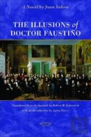 The Illusions Of Doctor Faustino