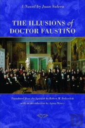 The Illusions Of Doctor Faustino