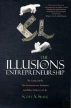 Bertrand.pt - The Illusions Of Entrepreneurship