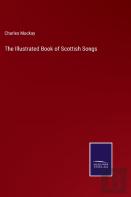 The Illustrated Book Of Scottish Songs