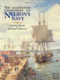 Bertrand.pt - The Illustrated Companion To Nelson'S Navy