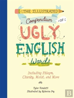 Bertrand.pt - The Illustrated Compendium Of Ugly English Words