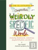 The Illustrated Compendium Of Weirdly Specific Words
