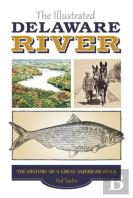 The Illustrated Delaware River