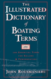 The Illustrated Dictionary Of Boating Terms