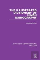 The Illustrated Dictionary Of Hindu Iconography