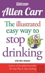 The Illustrated Easy Way To Stop Drinking