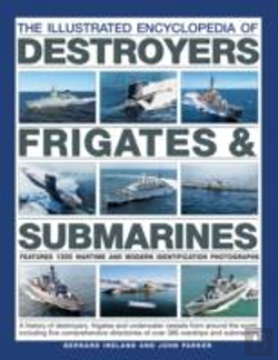 Bertrand.pt - The Illustrated Encyclopedia Of Destroyers, Frigates & Submarines