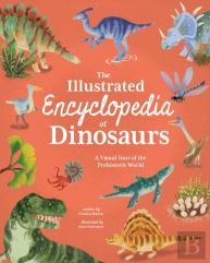 The Illustrated Encyclopedia Of Dinosaurs