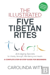 The Illustrated Five Tibetan Rites: Anti