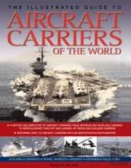 The Illustrated Guide To Aircraft Carriers Of The World