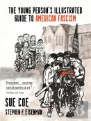 The Illustrated Guide To American Fascism