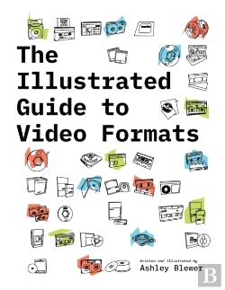 Bertrand.pt - The Illustrated Guide To Video Formats