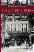 The Illustrated History Of Cardiff Pubs