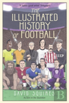 The Illustrated History Of Football