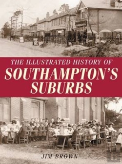 Bertrand.pt - The Illustrated History Of Southampton Suburbs
